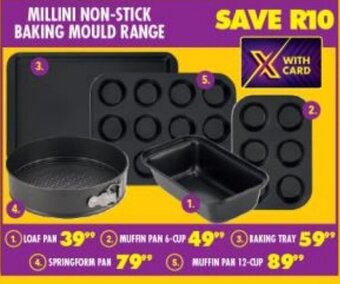 Shoprite MILLINI NON-STICK BAKING MOULD RANGE offer