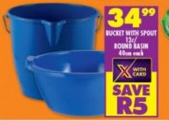 Shoprite BUCKET WITH SPOUT 12/ ROUND BASIN 40cm each offer