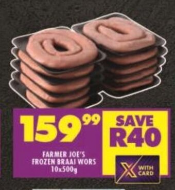 Shoprite FARMER JOE'S FROZEN BRAAI WORS 10x500g offer