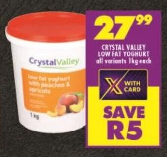 Shoprite CRYSTAL VALLEY LOW FAT YOGHURT all variants 1kg each offer