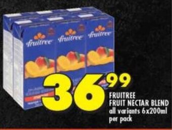 Shoprite FRUITREE FRUIT NECTAR BLEND all variants 6x200ml per pack offer