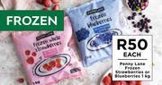 Food Lover's Market Penny lane frozen strawberries or blueberries-1kg each offer