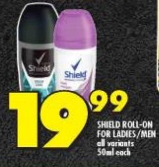 Shoprite SHIELD ROLL-ON FOR LADIES/MEN all variants 50ml each offer