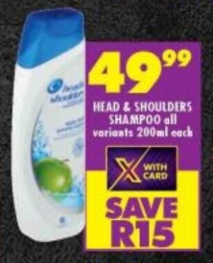 Shoprite HEAD & SHOULDERS SHAMPOO all variants 200ml each offer