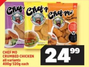CHEF MO CRUMBED CHICKEN all variants 400g/520g each