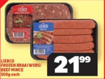 Usave LIEBCO FROZEN BRAAI WORS/ BEEF MINCE 500g each offer