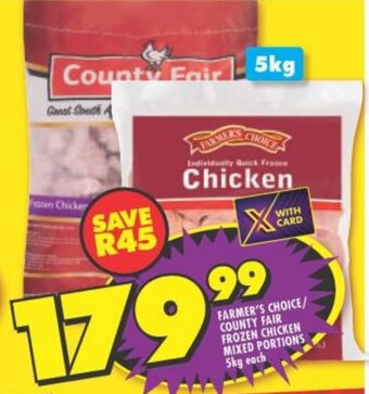 Shoprite FARMER'S CHOICE/ COUNTY FAIR FROZEN CHICKEN MIXED PORTIONS 5kg each offer