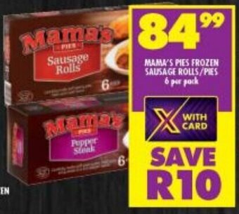 Shoprite MAMA'S PIES FROZEN SAUSAGE ROLLS/PIES 6 per pack offer