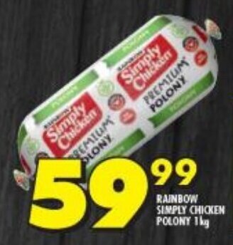 Shoprite RAINBOW SIMPLY CHICKEN POLONY 1kg offer