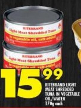 Shoprite RITEBRAND LIGHT MEAT SHREDDED TUNA IN VEGETABLE OIL/WATER 170g each offer