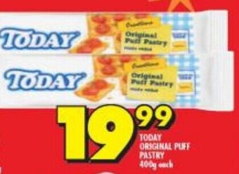 Shoprite TODAY ORIGINAL PUFF PASTRY 400g each offer