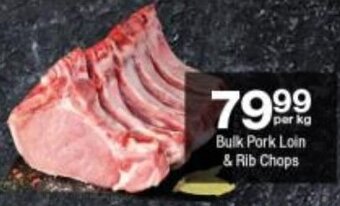 Checkers Bulk Pork Loin & Rib Chops offer