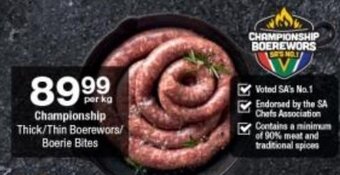 Checkers Championship Thick/Thin Boerewors/ Boerie Bites offer