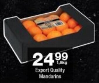 Checkers Export Quality Mandarins offer