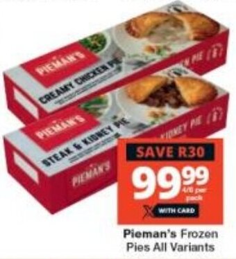 Checkers Pieman's Frozen Pies All Variants offer