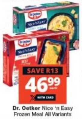 Checkers Dr. Oetker Nice 'n Easy Frozen Meal All Variants offer