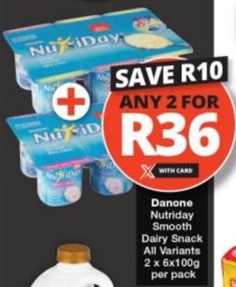 Checkers Danone Nutriday Smooth Dairy Snack All Variants 2 x 6x100g per pack offer