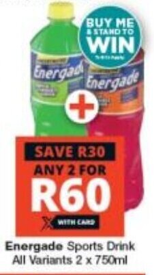 Checkers Energade Sports Drink All Variants 2 x 750ml offer
