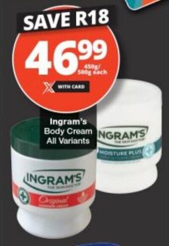 Checkers Ingram's Body Cream All Variants offer