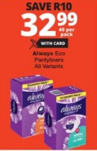 Checkers Always Eco Pantyliners All Variants offer