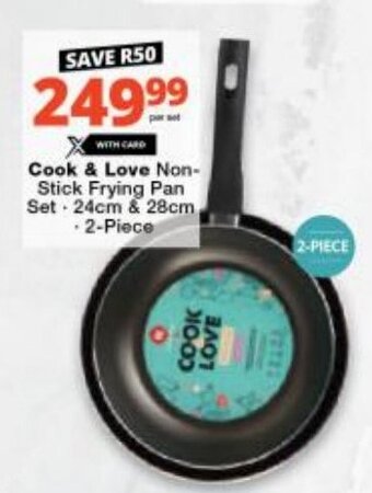 Checkers Cook & Love Non-Stick Frying Pan Set 24cm & 28cm - 2-Piece offer