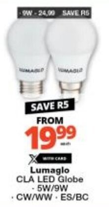 Checkers Lumaglo CLA LED Globe - 5W/9W CW/WW.ES/BC offer