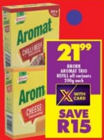 Shoprite KNORR AROMAT TRIO REFILL all variants 200g offer