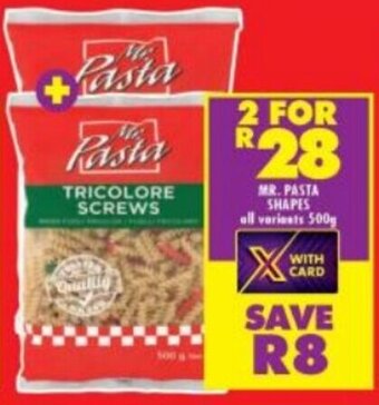 Shoprite MR. PASTA SHAPES all variants 500g offer