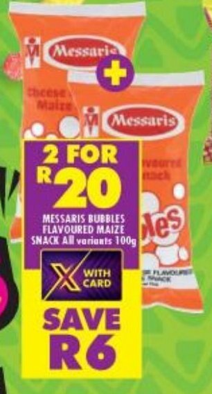 Shoprite MESSARIS BUBBLES FLAVOURED MAIZE SNACK All variants 100g offer
