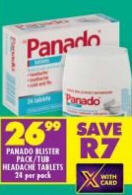 Shoprite PANADO BLISTER PACK/TUB HEADACHE TABLETS 24 per pack offer