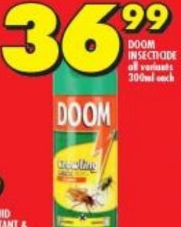 Shoprite DOOM INSECTICIDE all variants 300ml each offer