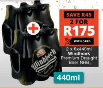Checkers 2 x 6x440ml Windhoek Premium Draught Beer NRB offer