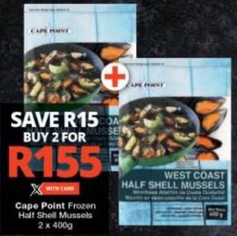 Checkers Cape Point Frozen Half Shell Mussels 2 x 400g offer