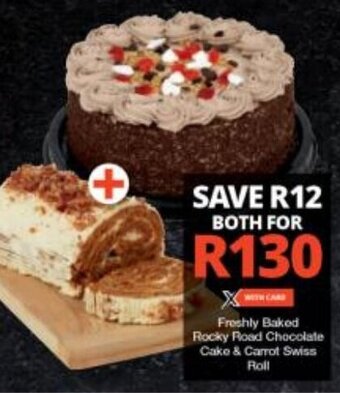 Checkers Freshly Baked Rocky Road Chocolate Cake & Carrot Swiss Roll offer