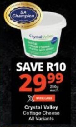 Checkers Crystal Valley Cottage Cheese All Variants offer
