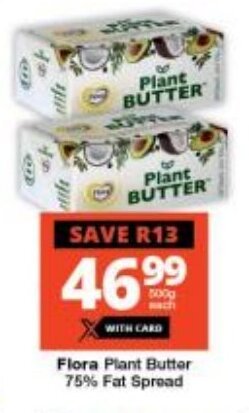 Checkers Flora Plant Butter 75% Fat Spread offer