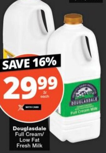 Checkers Douglasdale Full Cream/ Low Fat Fresh Milk offer