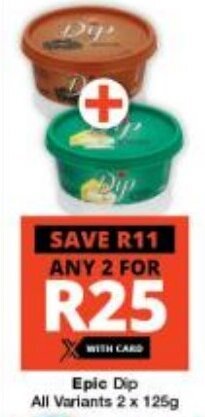 Checkers Epic Dip All Variants 2x125g offer