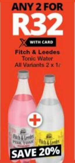 Checkers Fitch & Leedes Tonic Water All Variants 2 x 1L offer