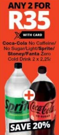 Checkers Coca-Cola No Caffeine/ No Sugar/Light/Sprite/ Stoney/Fanta Zero Cold Drink 2 x 2,25L offer