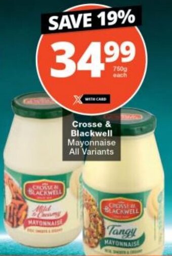 Checkers Crosse & Blackwell Mayonnaise All Variants offer