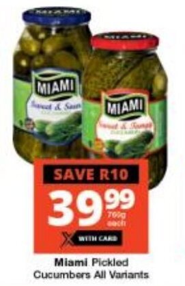 Checkers Miami Pickled Cucumbers All Variants offer