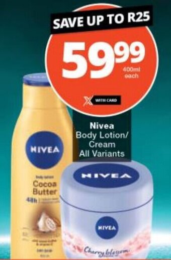 Checkers Nivea Body Lotion/ Cream All Variants offer