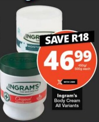 Checkers Ingram's Body Cream All Variants offer