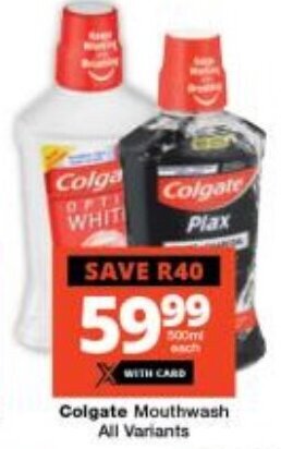 Checkers Colgate Mouthwash All Variants offer