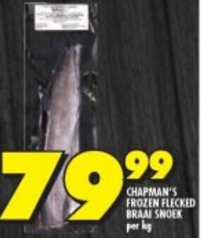 Shoprite CHAPMAN'S FROZEN FLECKED BRAAI SNOEK per kg offer