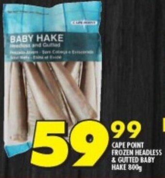 Shoprite CAPE POINT FROZEN HEADLESS & GUTTED BABY HAKE 800g offer