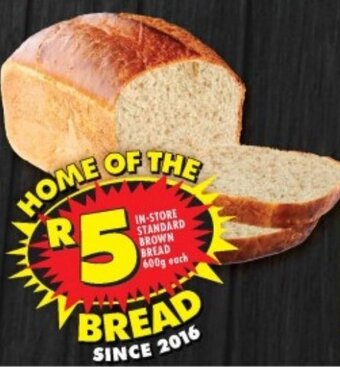 Shoprite IN-STORE STANDARD BROWN BREAD 600g each offer