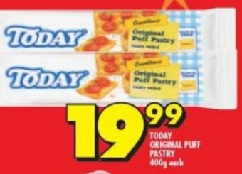 Shoprite TODAY ORIGINAL PUFF PASTRY 400g each offer