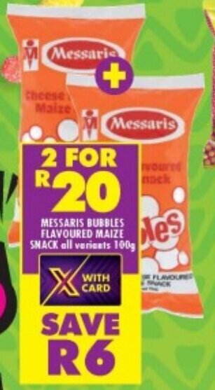Shoprite MESSARIS BUBBLES FLAVOURED MAIZE SNACK all variants 100g offer